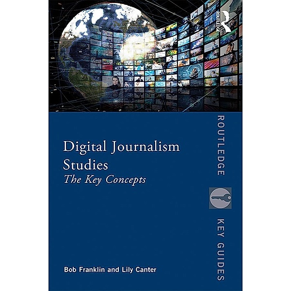 Digital Journalism Studies, Bob Franklin, Lily Canter