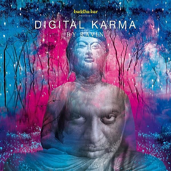 Digital Karma, Ravin, Buddha Bar