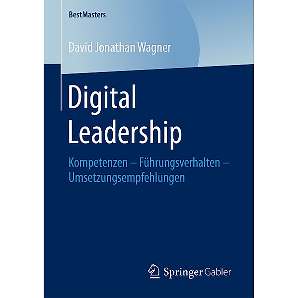 Digital Leadership, David Jonathan Wagner