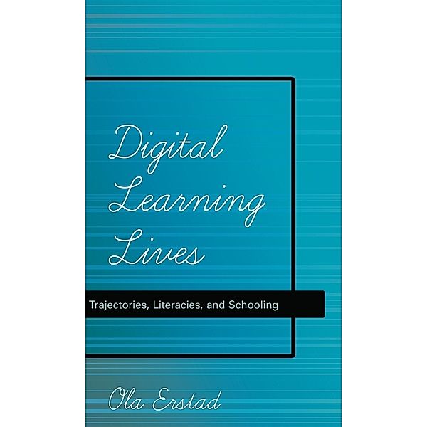 Digital Learning Lives, Ola Erstad