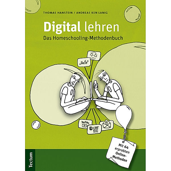 Digital lehren, Thomas Hanstein, Andreas Ken Lanig