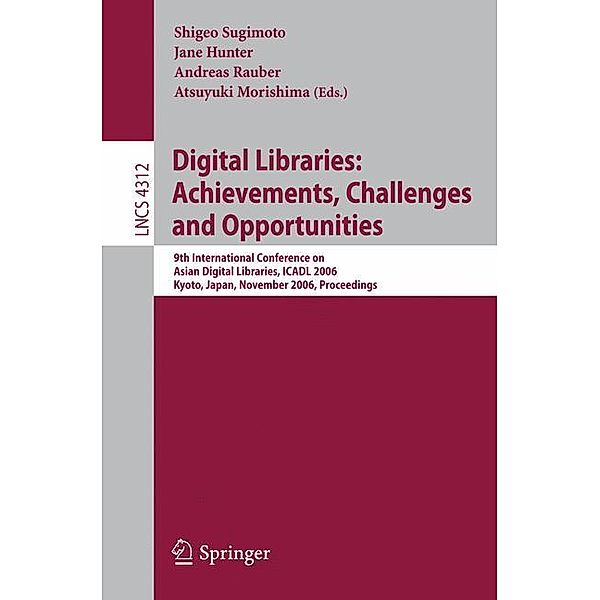 Digital Libraries: Achievements, Challenges and Opportunities