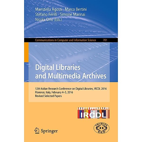 Digital Libraries and Multimedia Archives / Communications in Computer and Information Science Bd.701