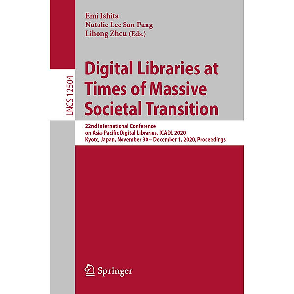 Digital Libraries at Times of Massive Societal Transition