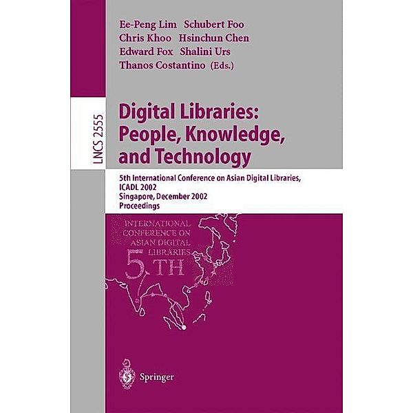 Digital Libraries: People, Knowledge, and Technology