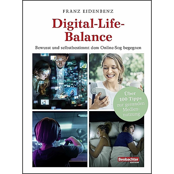 Digital-Life-Balance, Franz Eidenbenz