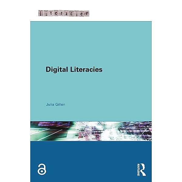 Digital Literacies, Julia Gillen
