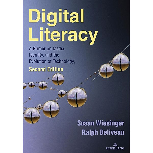 Digital Literacy, Ralph Beliveau, Susan Wiesinger