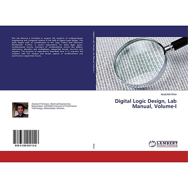 Digital Logic Design, Lab Manual, Volume-I, Asadullah Khan