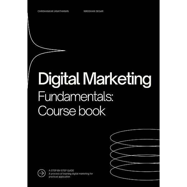 Digital Marketing Fundamentals: Course Book, Aib Publishing