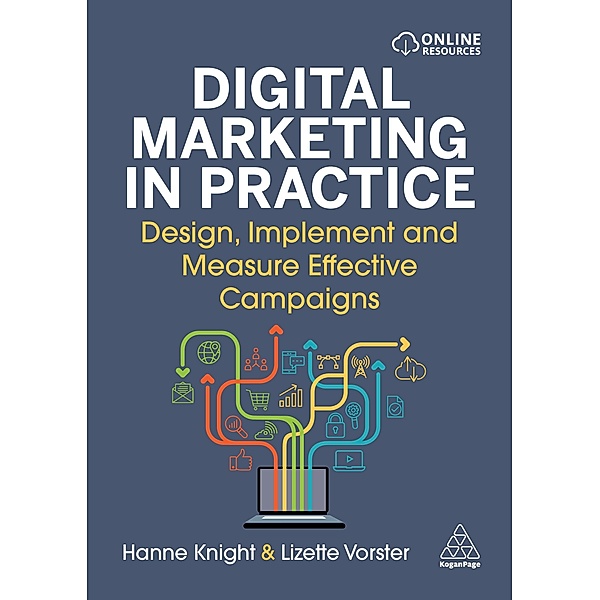 Digital Marketing in Practice, Hanne Knight, Lizette Vorster