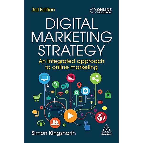 Digital Marketing Strategy, Simon Kingsnorth