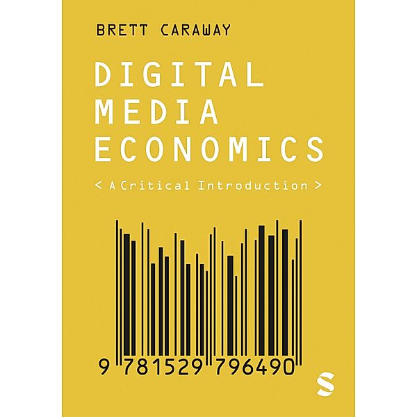Digital Media Economics, Brett Caraway