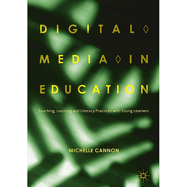 Digital Media in Education, Michelle Cannon