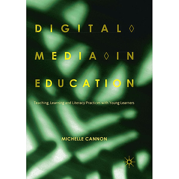 Digital Media in Education, Michelle Cannon