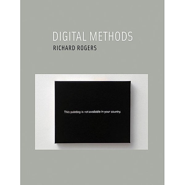 Digital Methods, Richard Rogers