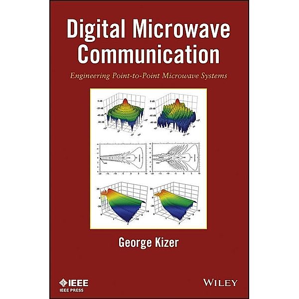 Digital Microwave Communication, George Kizer