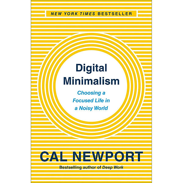 Digital Minimalism, Cal Newport