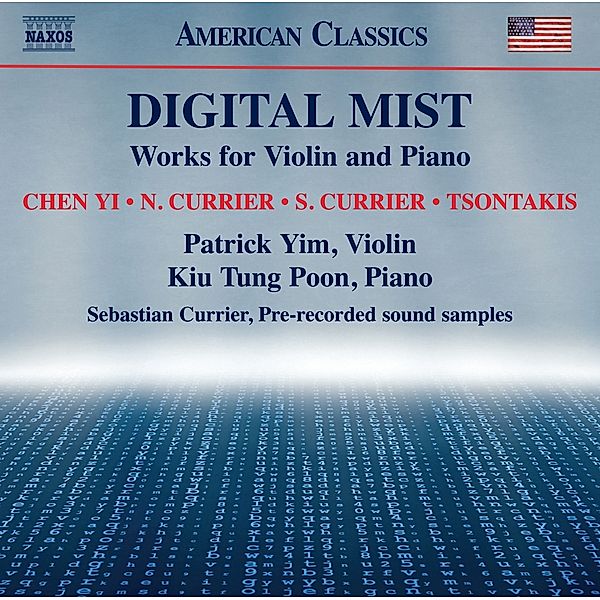 Digital Mist-Works For Violin And Piano, Patrick Yim, Kiu Tung Poon, Sebastian Currier