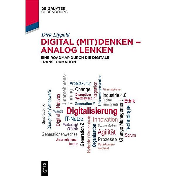 Digital (mit)denken - analog lenken / De Gruyter Studium, Dirk Lippold