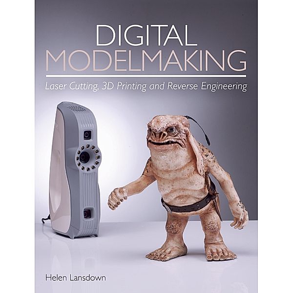 Digital Modelmaking, Helen Lansdown