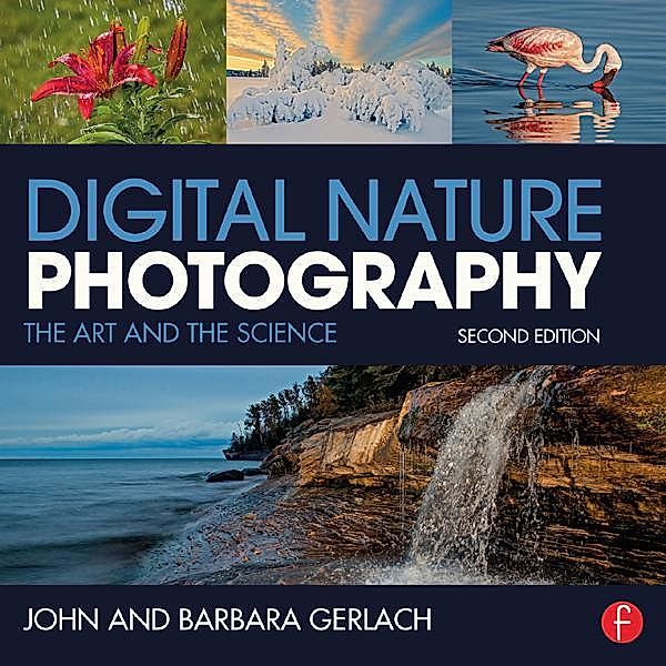 Digital Nature Photography, John and Barbara Gerlach