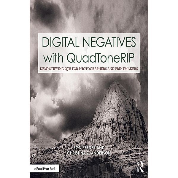 Digital Negatives with QuadToneRIP, Ron Reeder, Christina Anderson