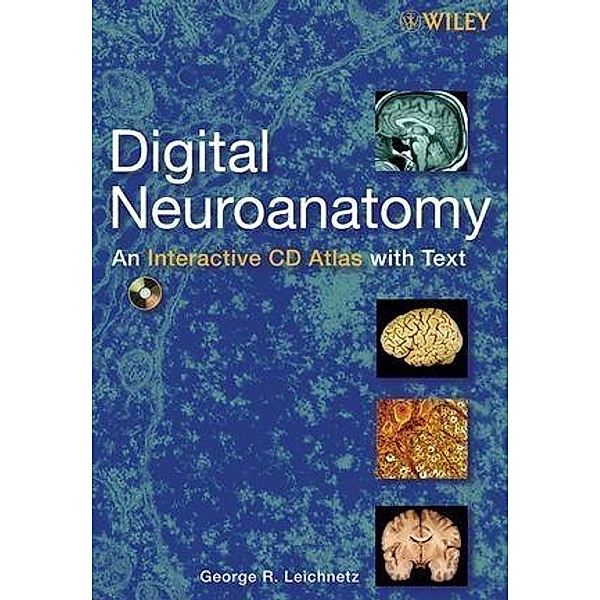 Digital Neuroanatomy, George R. Leichnetz