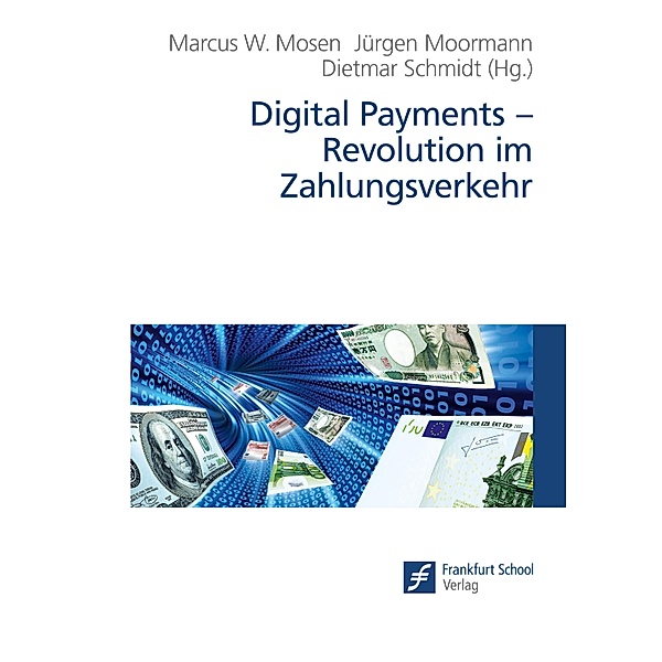 Digital Payments - Revolution im Zahlungsverkehr