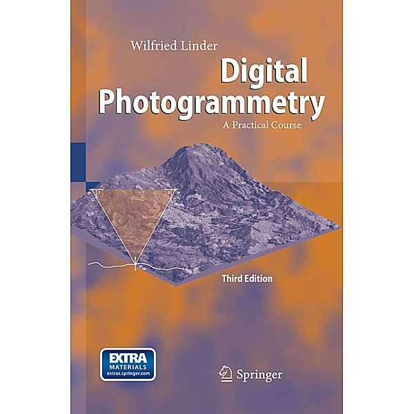 Digital Photogrammetry, Wilfried Linder