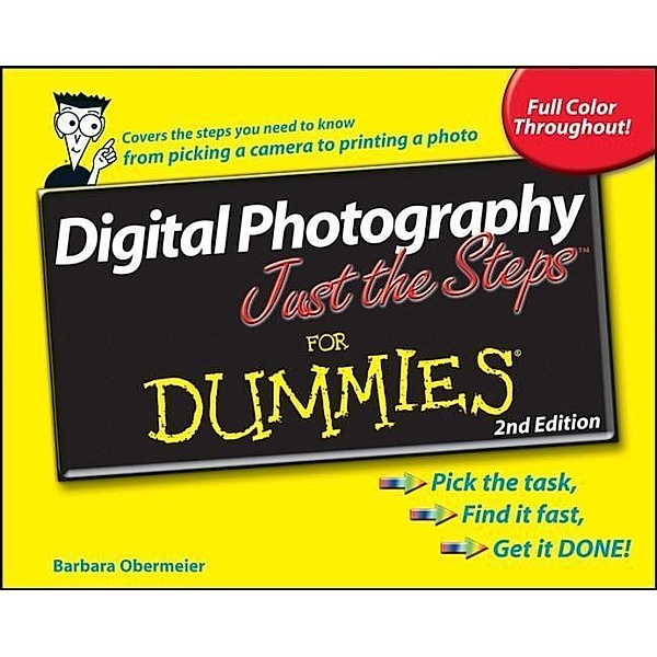 Digital Photography Just the Steps For Dummies, Barbara Obermeier