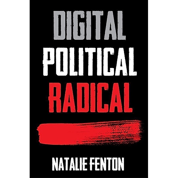 Digital, Political, Radical, Natalie Fenton
