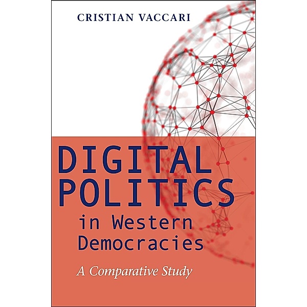 Digital Politics in Western Democracies, Cristian Vaccari