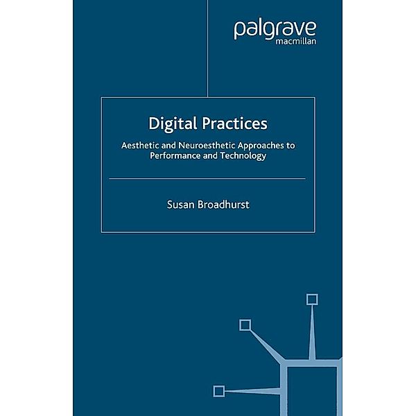 Digital Practices, S. Broadhurst