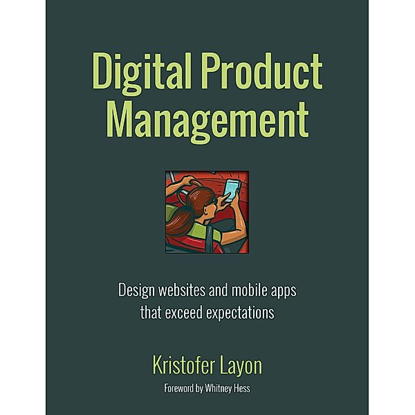 Digital Product Management, Kristofer Layon