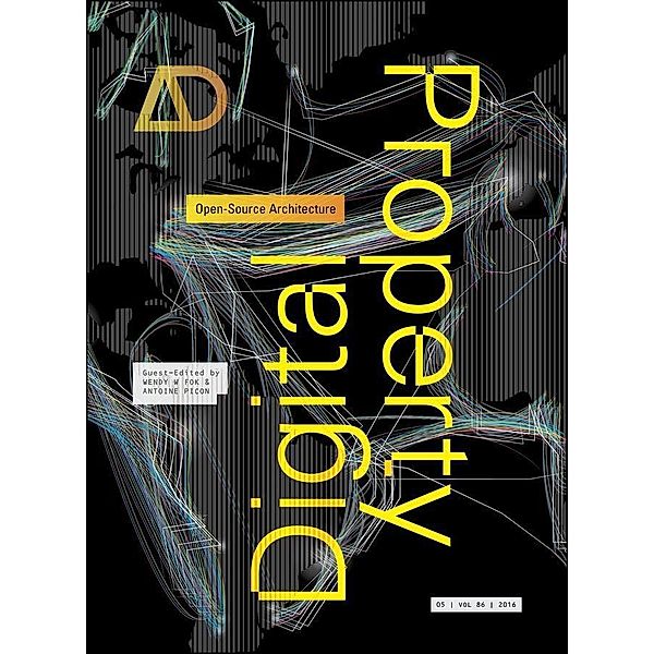 Digital Property, Wendy W. Fok, Antoine Picon