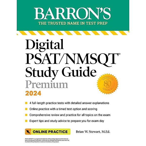 Digital PSAT/NMSQT Study Guide Premium, 2024: 4 Practice Tests + Comprehensive Review + Online Practice / Barron's Test Prep, Brian W. Stewart