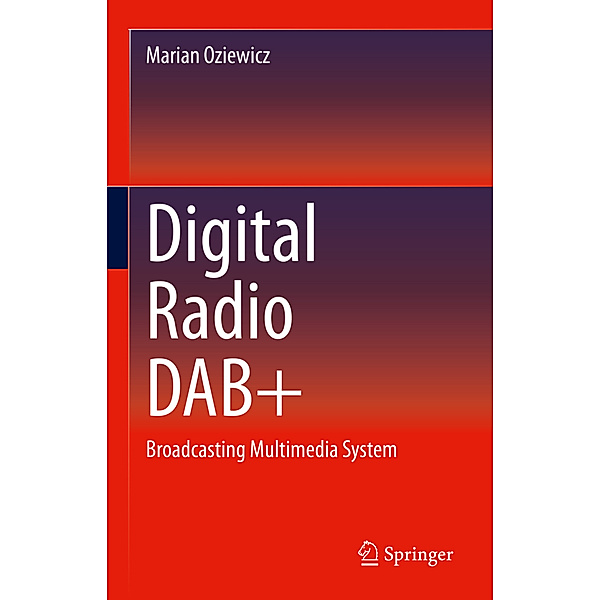 Digital Radio DAB+, Marian Oziewicz