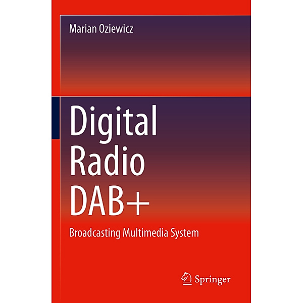 Digital Radio DAB+, Marian Oziewicz