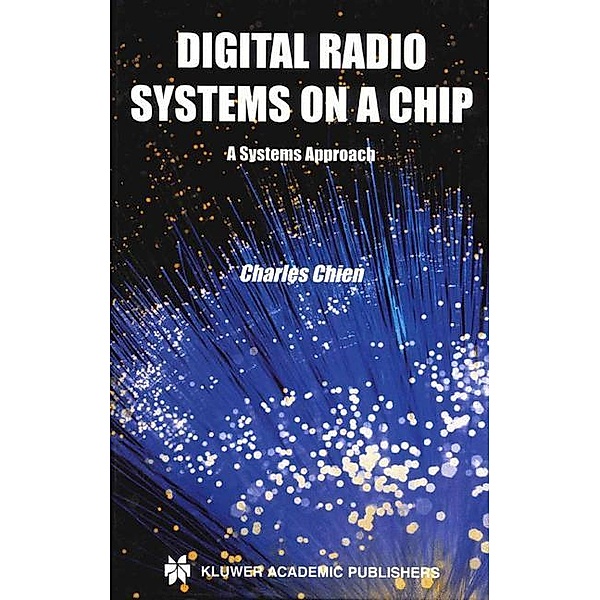Digital Radio Systems on a Chip, Charles Chien