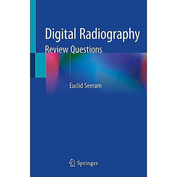 Digital Radiography, Euclid Seeram