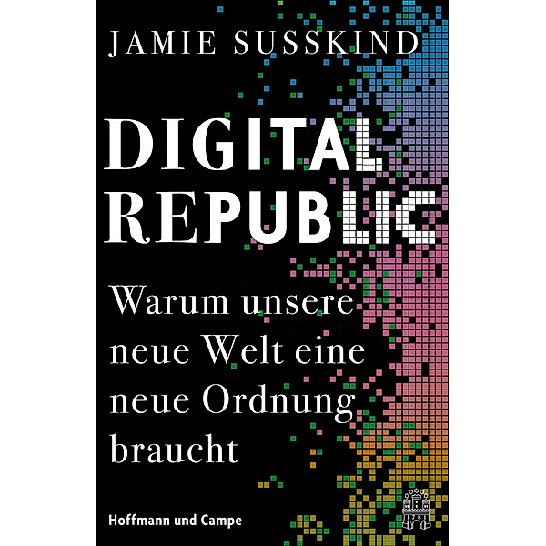 Digital Republic, Jamie Susskind