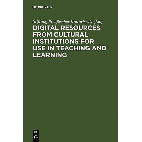 Digital Resources from Cultural Institutions for Use in Teaching and Learning