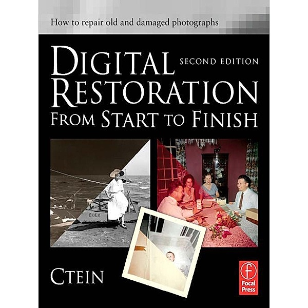 Digital Restoration from Start to Finish, Ctein