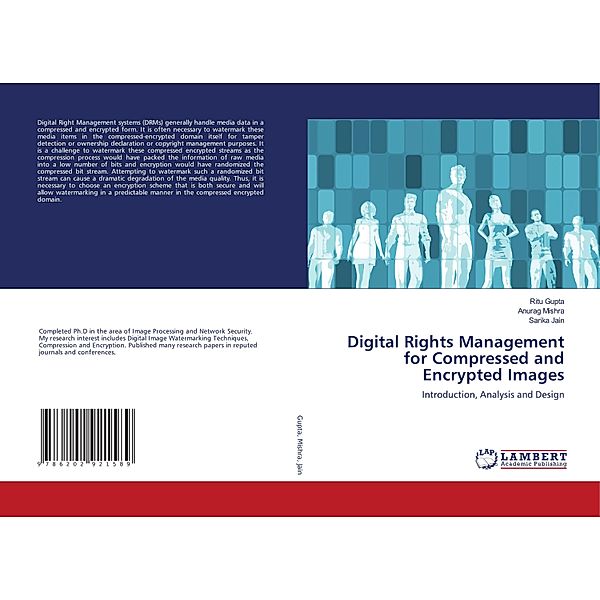 Digital Rights Management for Compressed and Encrypted Images, Ritu Gupta, Anurag Mishra, Sarika Jain