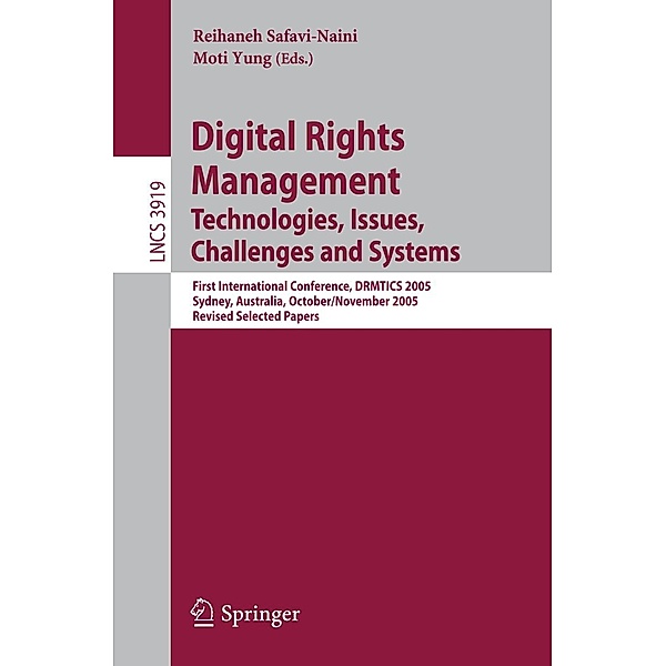Digital Rights Management / Lecture Notes in Computer Science Bd.3919