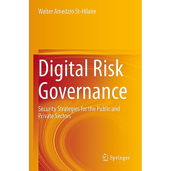 Digital Risk Governance, Walter Amedzro St-Hilaire