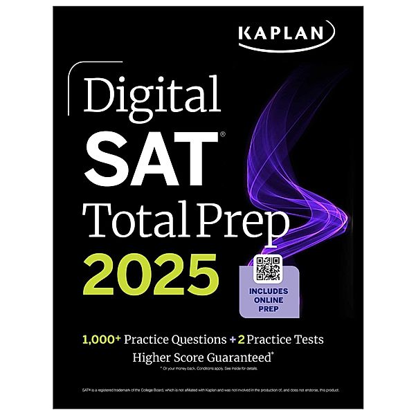 Digital SAT Total Prep 2025 with 2 Full Length Practice Tests, 1,000+ Practice Questions, and End of Chapter Quizzes