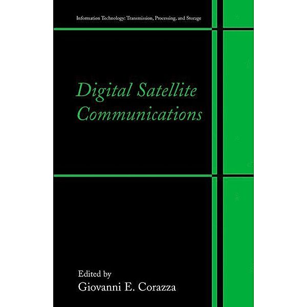 Digital Satellite Communications, Giovanni E. Corazza