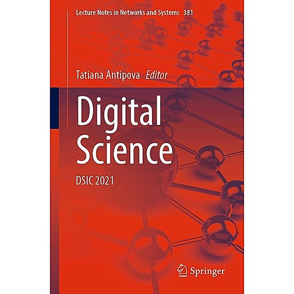 Digital Science / Lecture Notes in Networks and Systems Bd.381